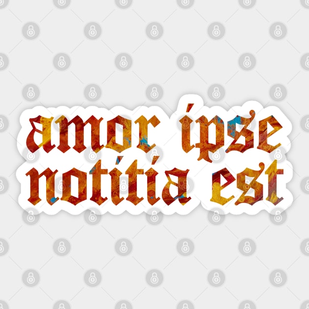 Amor Ipse Notitia Est - Love Itself is a Form of Knowing Sticker by overweared